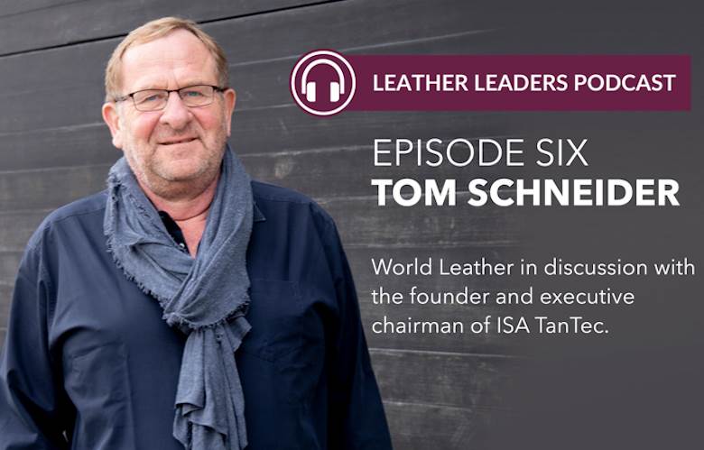 World Leather podcast: Leather Leaders interview with Tom Schneider