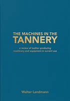 The Machines in Tannery